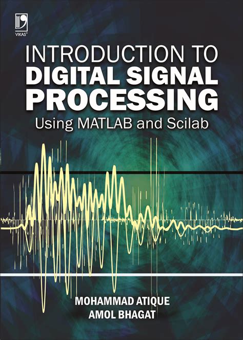 Introduction To Digital Signal Processing Using By Mohammad Atique