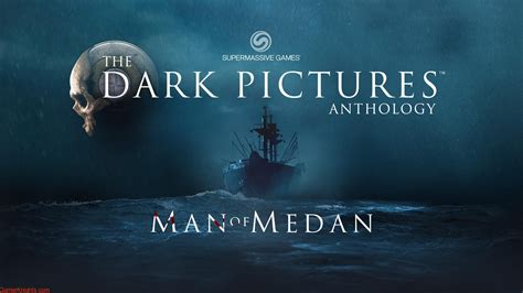Thelastgame.club » игры 2019 года » the dark pictures anthology: The Dark Pictures Anthology - Man Of Medan - GamerKnights