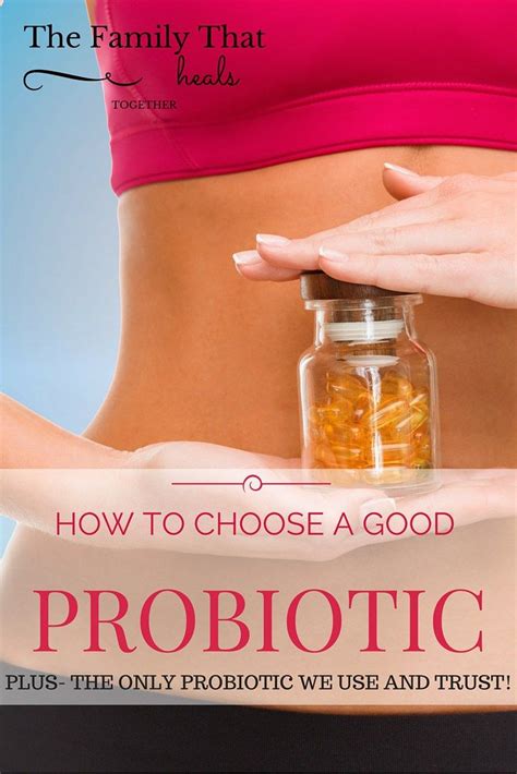 How To Choose The Best Probiotic For Optimal Health
