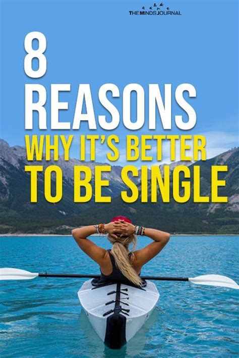 8 Reasons Why Its Better To Be Single 8 Reasons Why Its Better To
