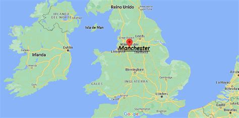 ¿dónde Está Manchester Reino Unido Dónde Queda Manchester ¿dónde