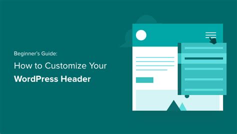 How To Customize Your Wordpress Header Beginners Guide