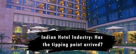 Has The Indian Hotel Industry Reached On The Verge Of Collapse The Finberg