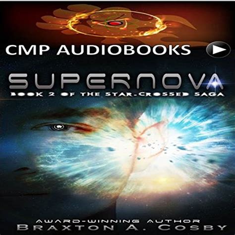 Supernova Book 2 Of The Star Crossed Saga Audible Audio