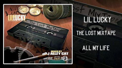 All My Life Lil Lucky The Lost Mixtape Youtube