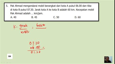 Pak Ahmad Mengendarai Mobil Berangkat Dari Kota A Pukul Dan