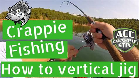 Crappie Fishing How To Vertical Jig For Crappie Youtube