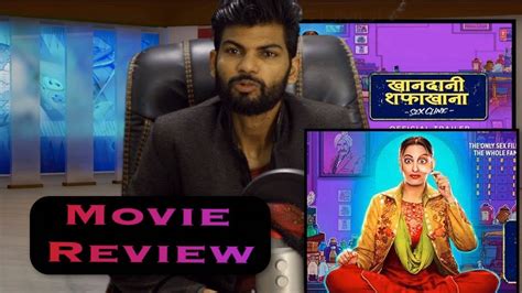 Khandani Shafakhana Movie Review Khandani Shafakhana Full Movie Review Public Review Youtube
