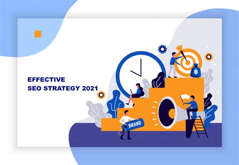 Steps To Build An Effective Seo Strategy 2021