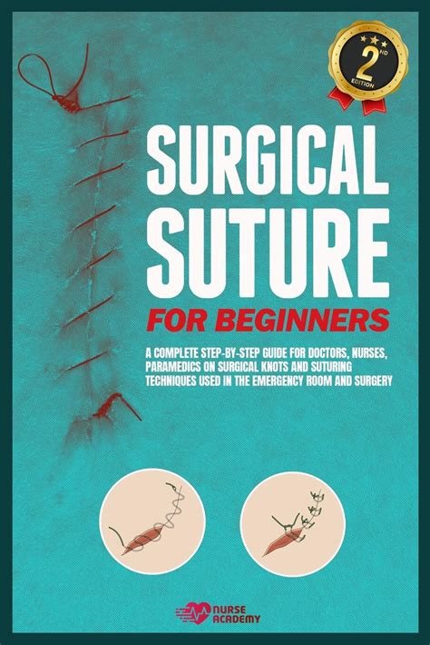 Buy Surgical Suture For Beginners A Complete Step By Step Guide For