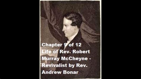 Chapter 9 Life Of The Rev Robert Murray Mccheyne By Andrew Bonar