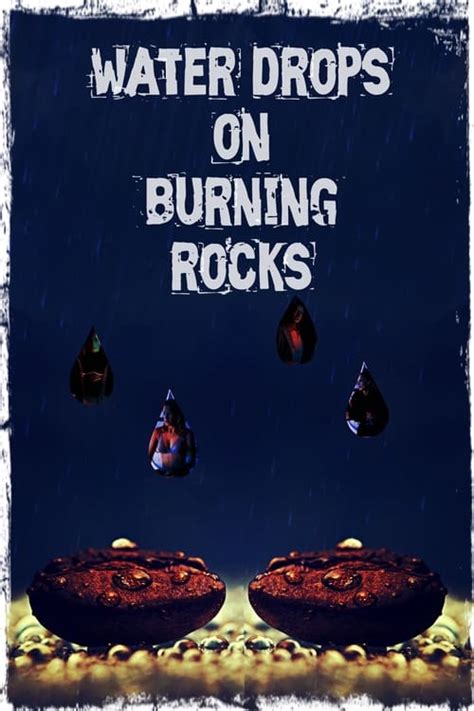 Where To Stream Water Drops On Burning Rocks 2000 Online Comparing 50 Streaming Services