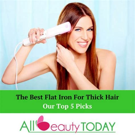 Best Flat Iron For Thick Hair Of 2021 All Beauty Today