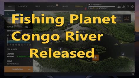 Fishing Planet Congo River Released Youtube