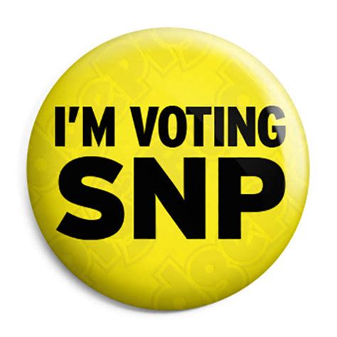Im Voting Snp Political Button Badge Fridge Magnet Keyring