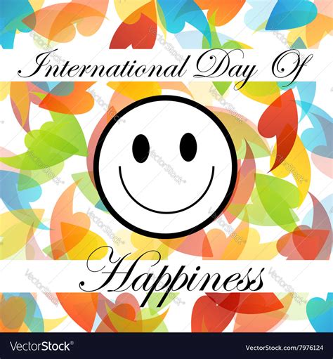 International Happiness Day Happy Face International Day Of