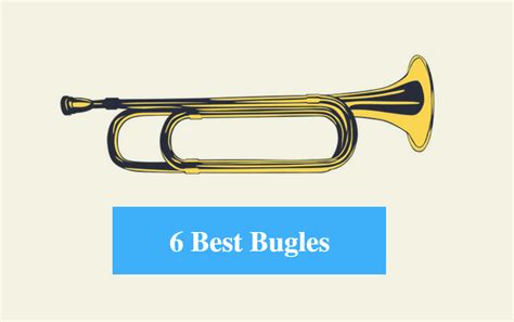 6 Best Bugle Reviews 2022 Best Bugle Brands Cmuse