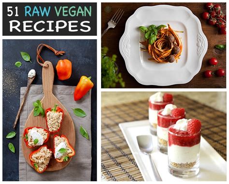 51 Stunning Raw Vegan Recipes Vegan Food Lover