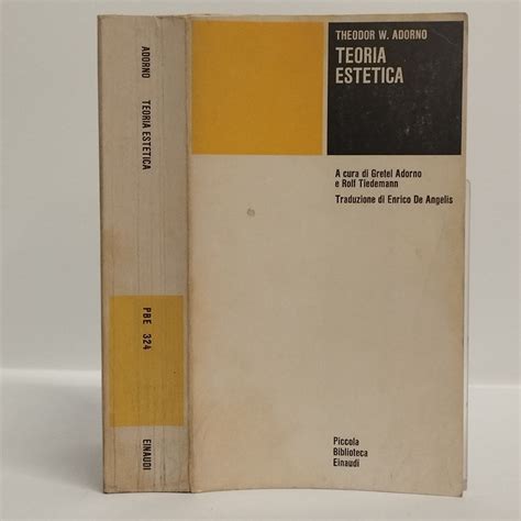 Teoria Estetica Adorno W Theodor Einaudi 1977 Equilibri Libreria