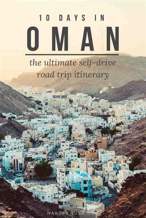 The Ultimate Oman Road Trip Epic 10 Day Oman Itinerary Oman Travel