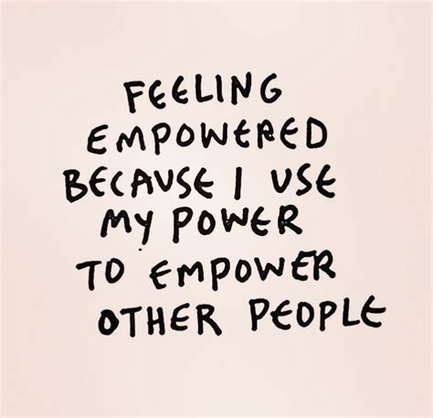 Empowering Others Quotes Shortquotescc