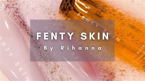 Fenty Skin Review I Tried Rihannas New Skincare Line Which Product