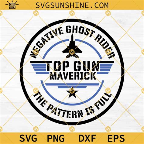 Top Gun Maverick Svg Negative Ghost Rider The Pattern Is Full Svg Top