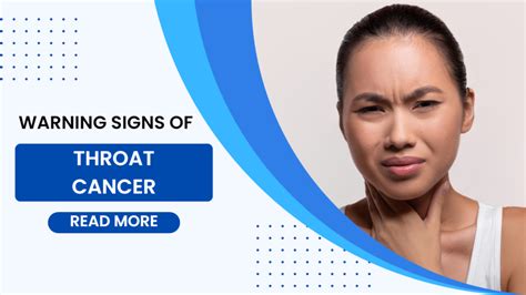 What Are The Warning Signs Of Throat Cancer Ent And Head Neck Cancer