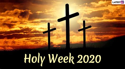 Festivals And Events News Holy Week 2020 Wishes And Images To Share Ahead