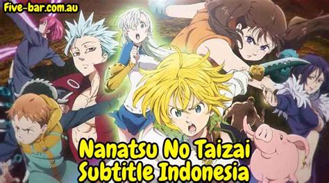Nanatsu No Taizai Season 2 Sub Indo Batch Namatin