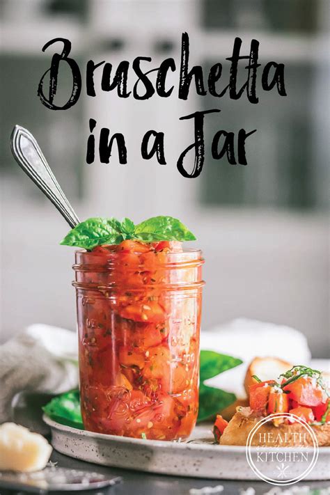 Impress Your Friends With My Easy Canned Tomato Bruschetta In A Jar Recipe The Fresh Taste Of
