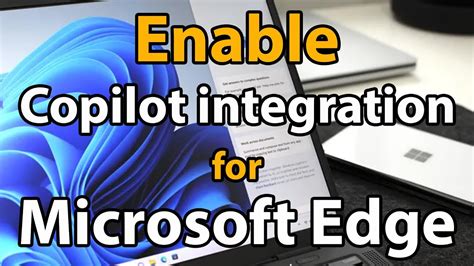 How To Integrate Windows 11 Copilot With Microsoft Edge Youtube