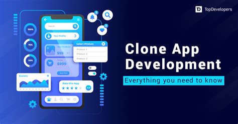 Development Of Clone App For Your Business Quick Reliable And