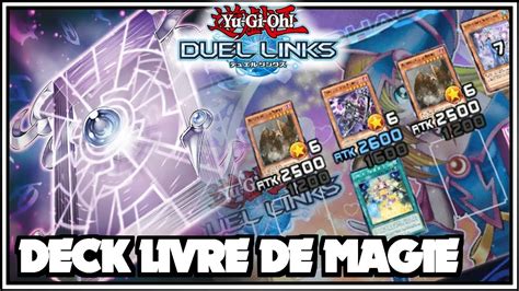 Deck Livre De Magie Yu Gi Oh Duel Links Fr Youtube