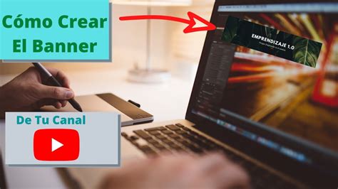 CÓMO CREAR El DE Tu CANAL de YOUTUBE YouTube