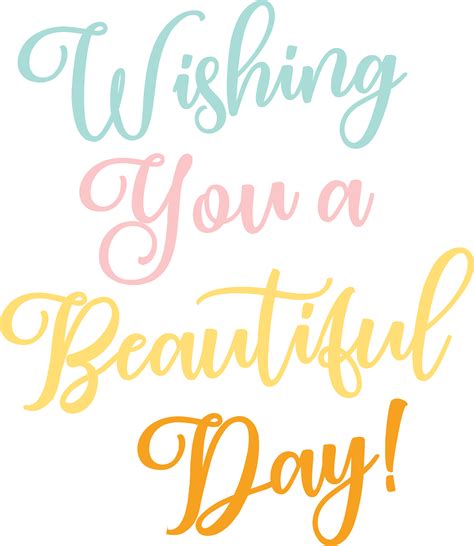 Wishing You A Beautiful Day Svg Cut File Snap Click Supply Co