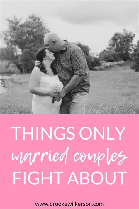 The Things You Fight About When You're Married | Brooke ...