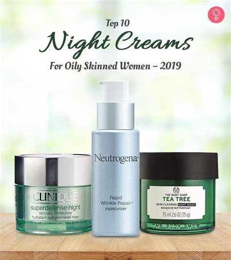 It's a lovely formula that is loaded with natural ingredients and contains no silicones, but that does mean that it can feel a little sticky on the skin. Top 10 Night Creams For Oily Skinned Women - 2019 (With ...