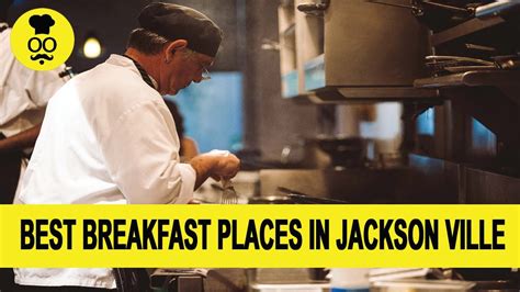 Best Breakfast Places in JacksonVille | Where to eat in JacksonVille