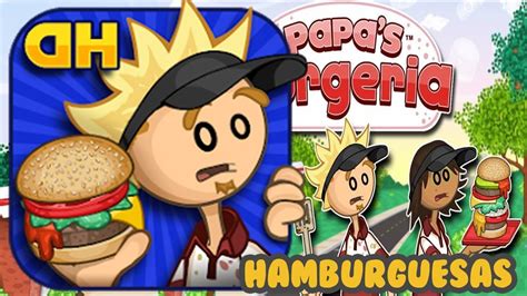 ¿jugar con niños a un juego de escape? Papa's Burgeria Gameplay | Hamburguesa para niños con Papa ...