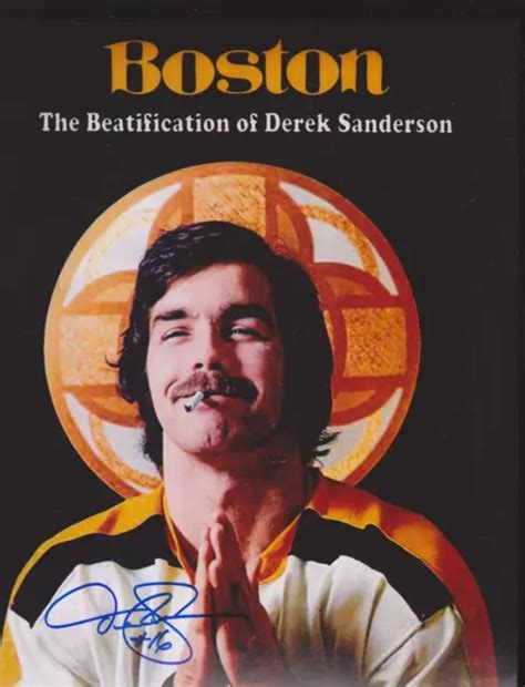 Beautification Of Derek Sanderson Autograph Signed 8x10 Photo Coa