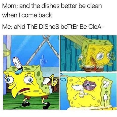 Dishes Better Be Clean