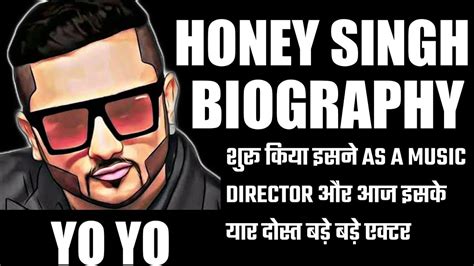 Yo Yo Honey Singh Hirdesh Singh Biography Success Story Struggle Lifestyle Hindi Youtube