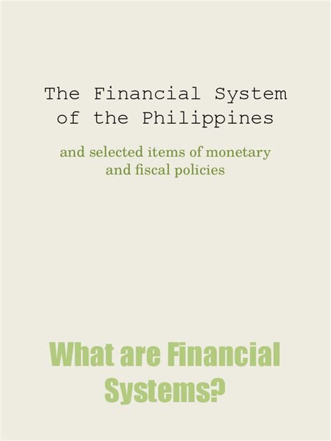 The Financial System Of The Philippines And Selected Items Of Monetary