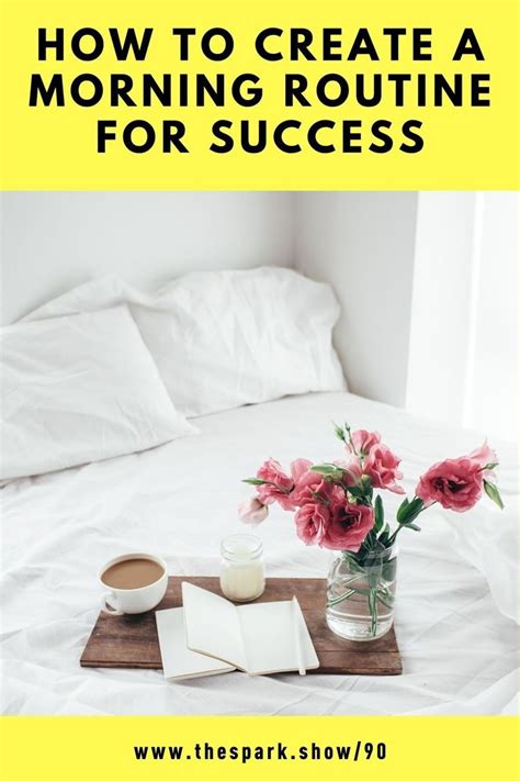 How To Create A Morning Routine For Success Morning Routine Routine