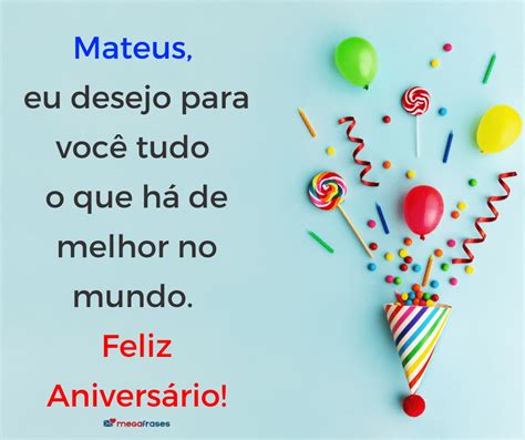 Mensagens De Parabéns E Feliz Aniversário Para Mateus 🎂 🎉