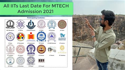 All Iits Mtech Admission 2021 Last Date For Mtech Admission 2021