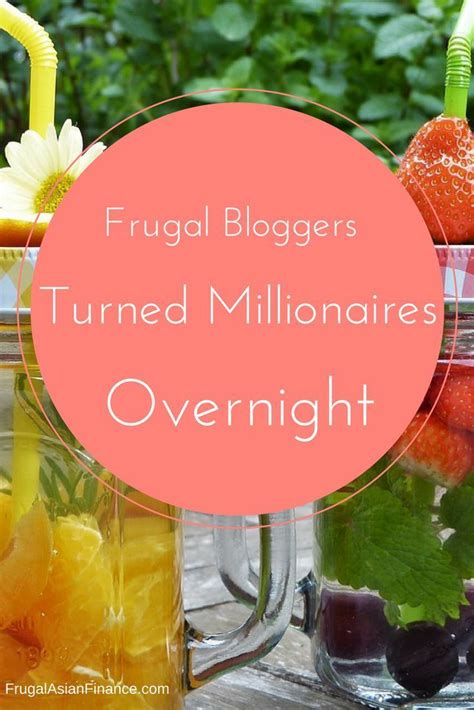 3 Frugal Bloggers Turned Millionaires Overnight Frugal Asian Finance