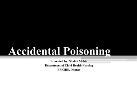 Accidental Poisonings Ppt