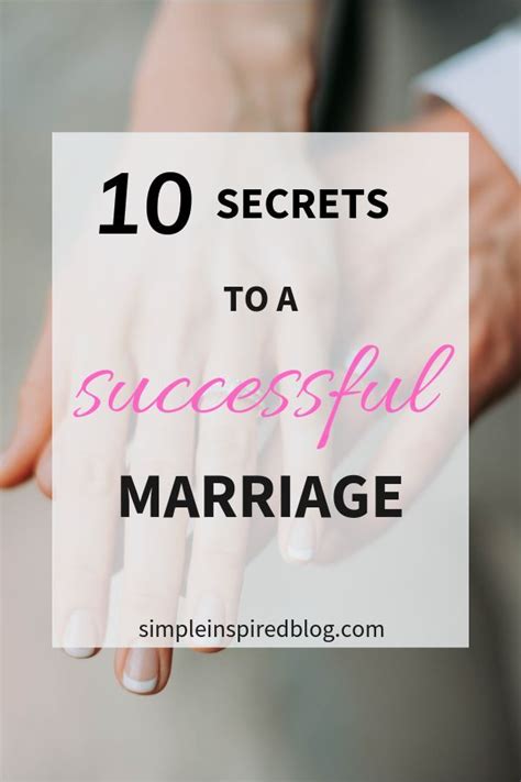 10 Secrets To A Successful Marriage Marriage Advice Simple Inspired